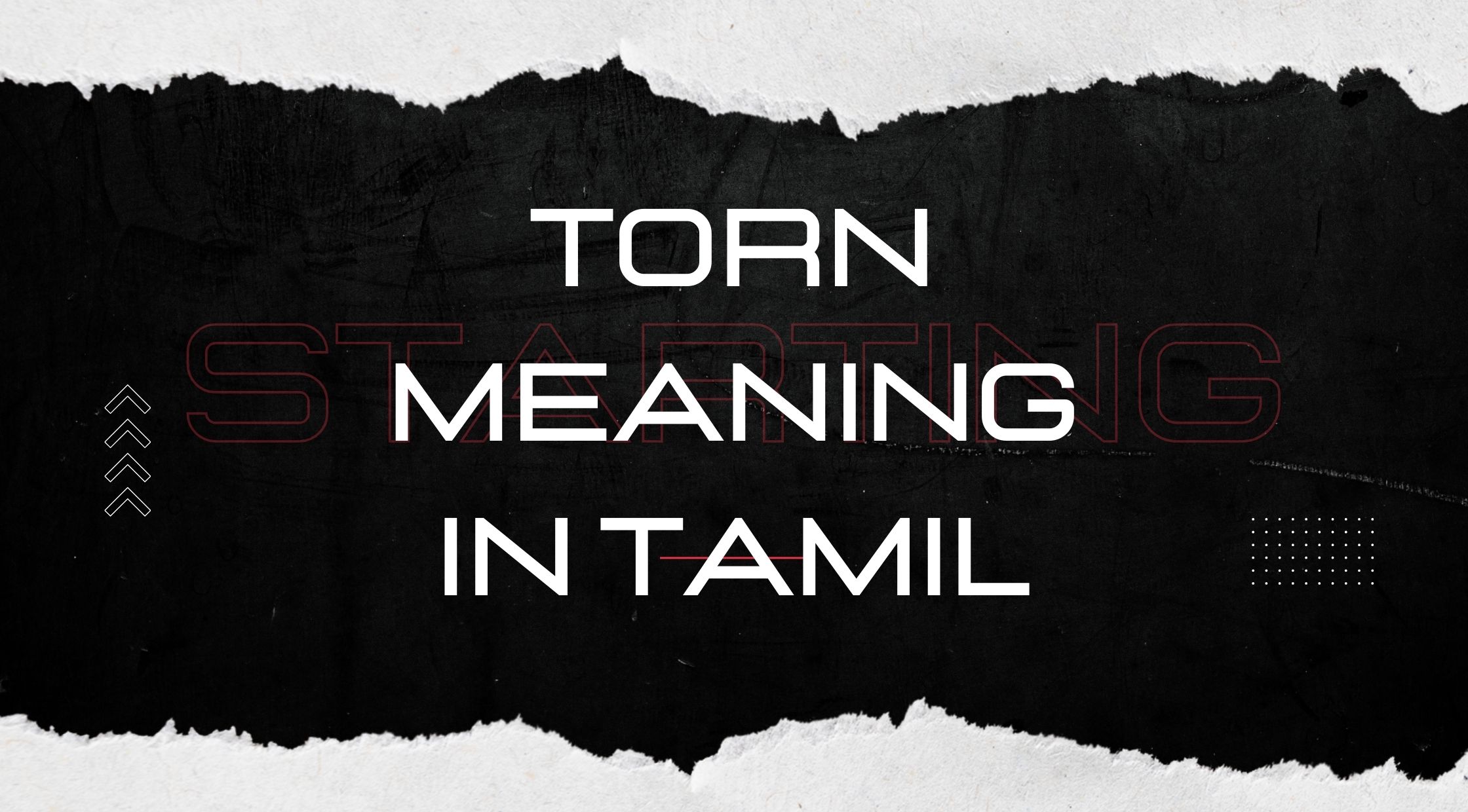 Torn Meaning in Tamil